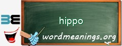 WordMeaning blackboard for hippo